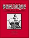 Burlesque: Legendary Stars of the Stage