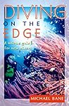 Diving on the Edge: A Guide for New Divers
