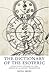 The Dictionary of the Esote...