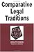 Comparative Legal Traditions in a Nutshell (Nutshell Series)