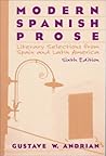 Modern Spanish Prose : Literary Selections from Spain and Latin America