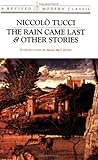 The Rain Came Last & Other Stories