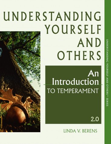 Understanding Yourself and Others, An Introduction to Temperament - 2.0 (Paperback)