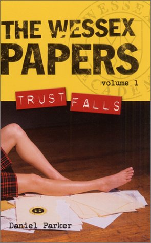 Trust Falls (The Wessex Papers, #1)