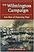 The Wilmington Campaign: La...