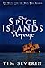 The Spice Islands Voyage: T...