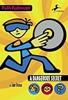 A Dangerous Secret