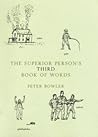The Superior Person's Third Book of Words