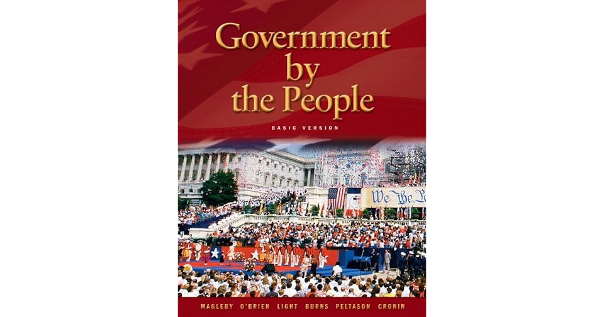 Government By The People by David B. Magleby