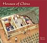 Houses of China Houses of China