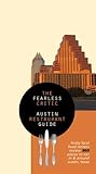 Fearless Critic Austin Restaurant Guide
