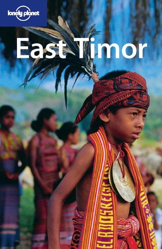 East Timor (Lonely Planet Country Guide)