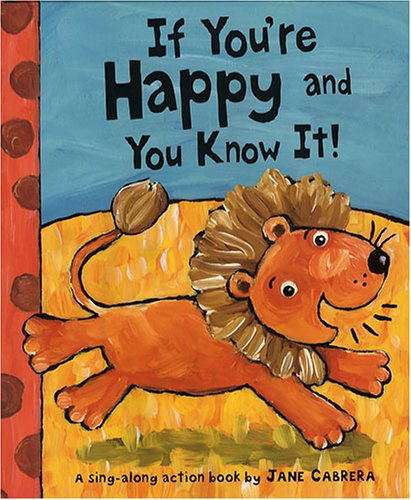 If You're Happy and You Know It! (Hardcover)