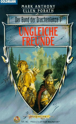 Ungleiche Freunde (Der Bund der Drachenlanze, #1)