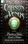 Carson of Venus, Vol 1 (Venus, #1-2) Carson of Venus, Vol 1 (Venus, #1-2)