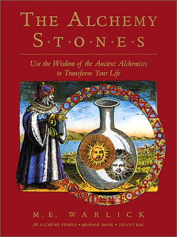 The Alchemy Stones: Use the Wisdom of the Ancient Alchemists to Transform Your Life (Hardcover)