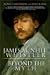 James McNeill Whistler: Beyond the Myth