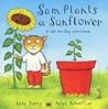 Sam Plants a Sunflower