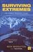 Surviving Extremes : Ice, Jungle, Sand and Swamp