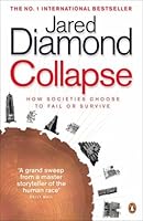 Collapse: How Societies Choose to Fail or Survive