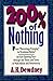 200% of Nothing : An Eye-Opening Tour through the Twists and Turns of Math Abuse and Innumeracy