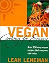 Vegan Cooking for Everyone: Over 300 Easy Vegan Recipes that Everyone can Enjoy Vegan Cooking for Everyone: Over 300 Easy Vegan Recipes that Everyone can Enjoy
