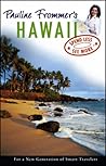 Pauline Frommer's Hawaii (Pauline Frommer Guides)