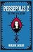 Persepolis 2 : The Story of a Return