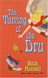 The Taming of the Dru (Emily, #4)