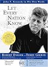 Let Every Nation Know by Robert Dallek