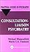 Consultation/Liaison Psychiatry: A Practical Guide