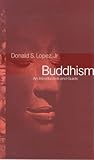 Buddhism: An Introduction and Guide