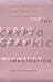 The Cryptographic Imagination: Secret Writing From Edgar Poe to the Internet