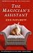 The Magician’s Assistant