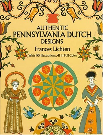 Folk Art Motifs of Pennsylvania: Authentic Pennsylvania Dutch Designs (Paperback)