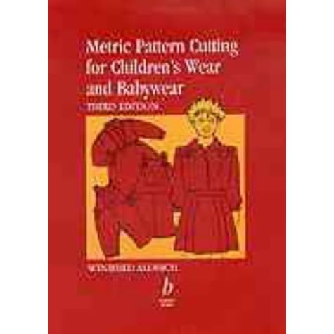 metric pattern cutting for children's wear and babywear