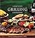 Williams-Sonoma Complete Grilling Cookbook (The Best Of Grilling And Outdoor Cooking)