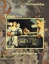 Titian: Sacred and Profane Love (One Hundred Paintings Series) Titian: Sacred and Profane Love (One Hundred Paintings Series)