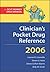 Clinician's Pocket Drug Reference 2006