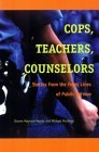 Cops, Teachers, C...