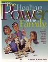 Healing Power of the Family: Illustrated Overview of Life with the Disturbed Foster or Adopted Child Healing Power of the Family: Illustrated Overview of Life with the Disturbed Foster or Adopted Child