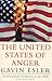 The United States of Anger