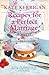 Recipes for a Perfect Marriage: A Novel