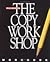 The Copy Workshop Workbook 2002 by Bruce H. Bendinger