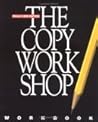The Copy Workshop...