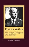 Prairies Within: The Tragic Trilogy of Ole Rolvaag