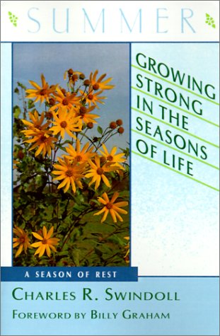 Growing Strong In The Seasons Of Life: Summer