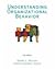 Understanding Organizational Behavior