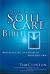 The Soul Care Bible: Experiencing And Sharing Hope God's Way (NKJV)