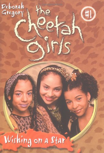 Wishing on a Star (The Cheetah Girls, #1)
